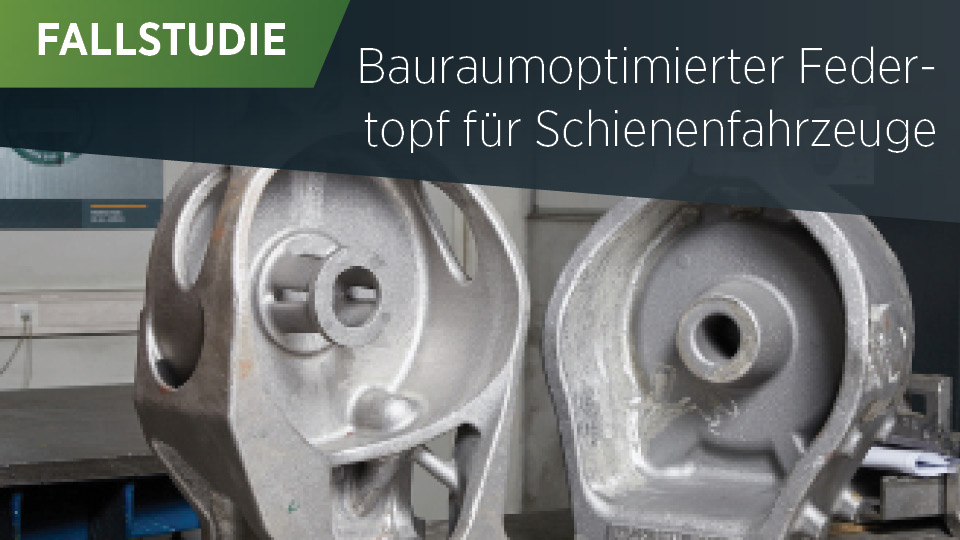 Bauraumoptimierter Federtopf für Schienenfahrzeug