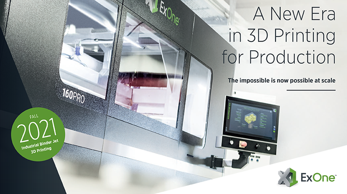 ExOne | Comprehensive Binder Jet 3D Printing Brochure