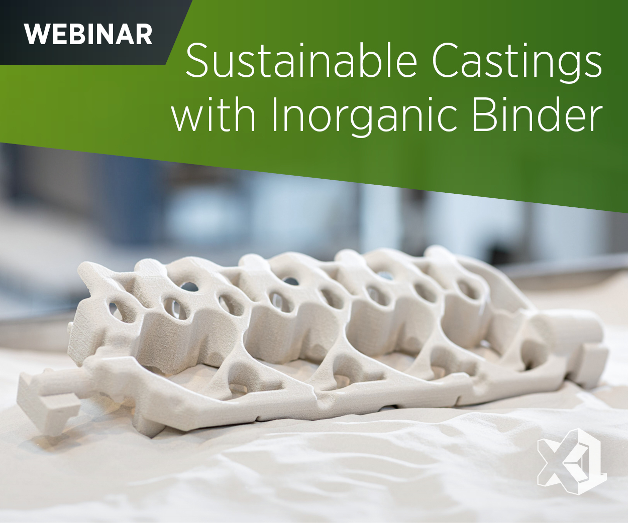 ExOne Binder Jet 3D Printing inars